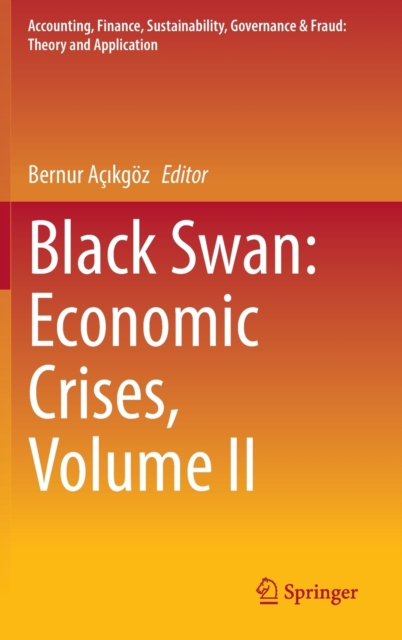 Black Swan: Economic Crises, Volume II, Hardback Book