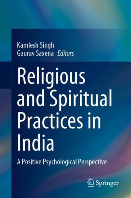 Religious and Spiritual Practices in India : A Positive Psychological Perspective, EPUB eBook