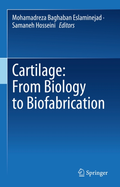 Cartilage: From Biology to Biofabrication, EPUB eBook