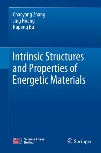 Intrinsic Structures and Properties of Energetic Materials, EPUB eBook