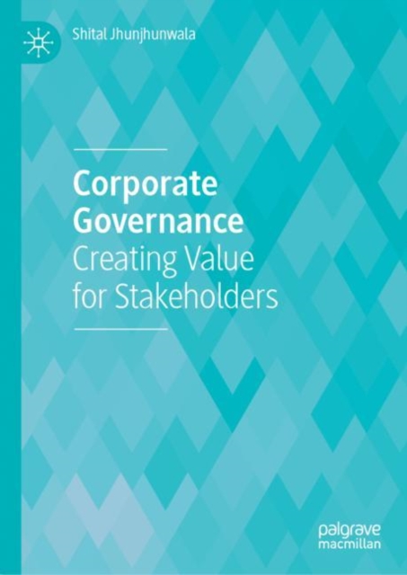 Corporate Governance : Creating Value for Stakeholders, EPUB eBook