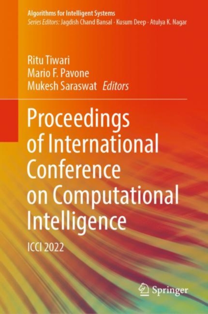 Proceedings of International Conference on Computational Intelligence : ICCI 2022, Hardback Book
