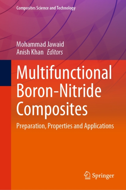 Multifunctional Boron-Nitride Composites : Preparation, Properties and Applications, EPUB eBook