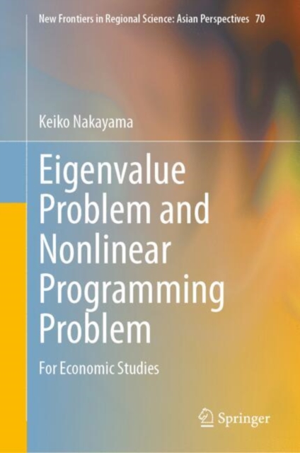 Eigenvalue Problem and Nonlinear Programming Problem : For Economic Studies, EPUB eBook