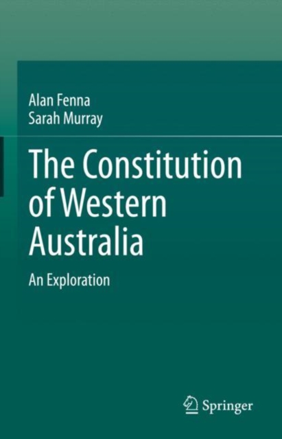 The Constitution of Western Australia : An Exploration, EPUB eBook