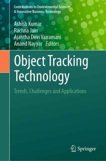 Object Tracking Technology : Trends, Challenges and Applications, Hardback Book