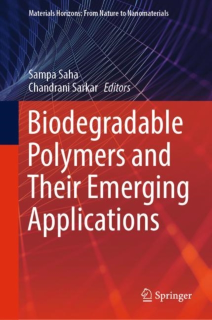 Biodegradable Polymers and Their Emerging Applications, Hardback Book