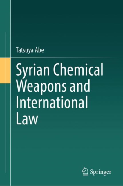 Syrian Chemical Weapons and International Law, EPUB eBook