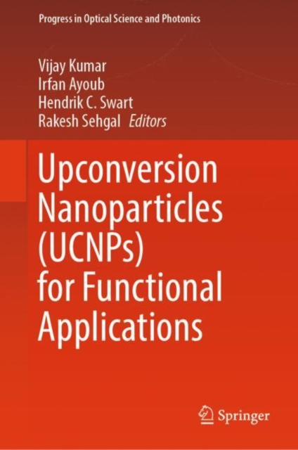 Upconversion Nanoparticles (UCNPs) for Functional Applications, EPUB eBook
