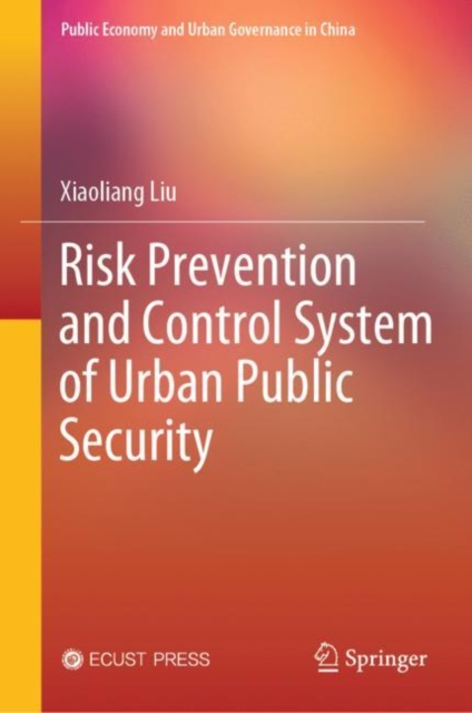 Risk Prevention and Control System of Urban Public Security, EPUB eBook