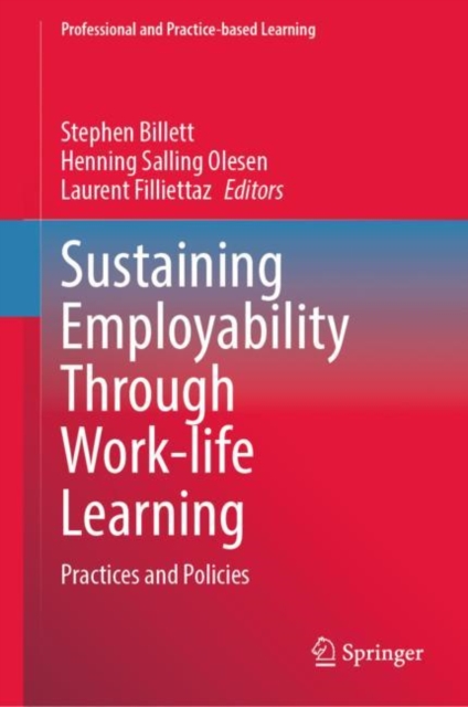 Sustaining Employability Through Work-life Learning : Practices and Policies, Hardback Book