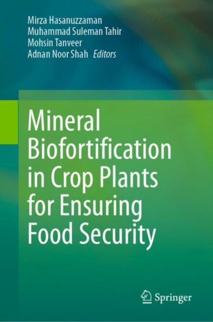 Mineral Biofortification in Crop Plants for Ensuring Food Security, EPUB eBook