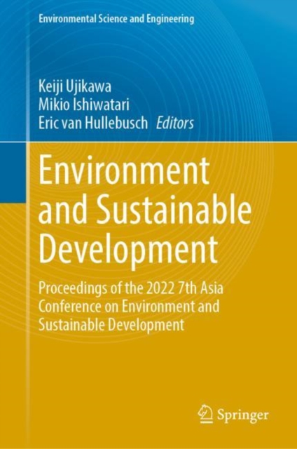 Environment and Sustainable Development : Proceedings of the 2022 7th Asia Conference on Environment and Sustainable Development, EPUB eBook