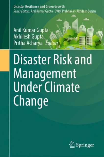 Disaster Risk and Management Under Climate Change, Hardback Book