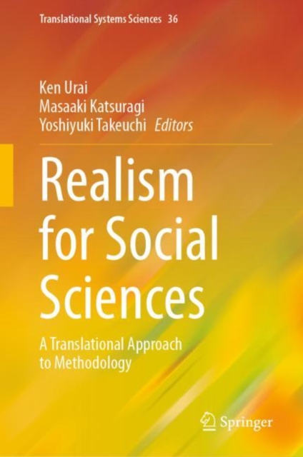 Realism for Social Sciences : A Translational Approach to Methodology, Hardback Book