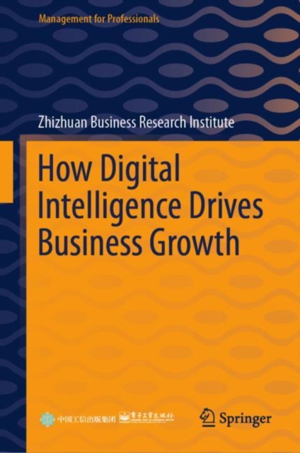 How Digital Intelligence Drives Business Growth, Hardback Book