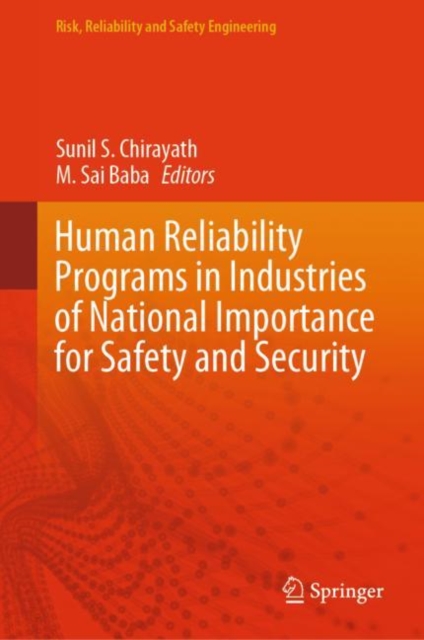 Human Reliability Programs in Industries of National Importance for Safety and Security, Hardback Book