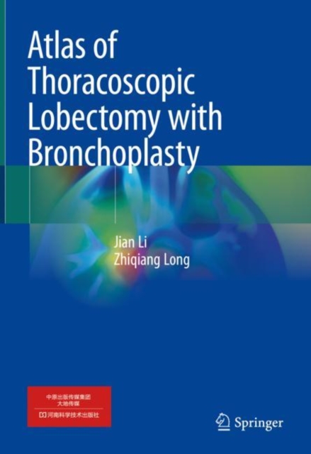 Atlas of Thoracoscopic Lobectomy with Bronchoplasty, EPUB eBook