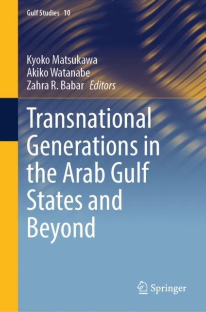 Transnational Generations in the Arab Gulf States and Beyond, EPUB eBook