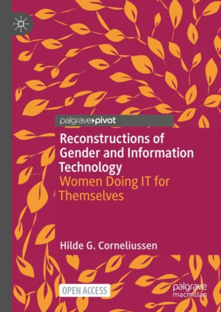 Reconstructions of Gender and Information Technology : Women Doing IT for Themselves, Hardback Book