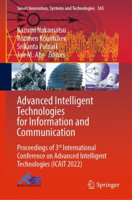 Advanced Intelligent Technologies for Information and Communication : Proceedings of 3rd International Conference on Advanced Intelligent Technologies (ICAIT 2022), Hardback Book