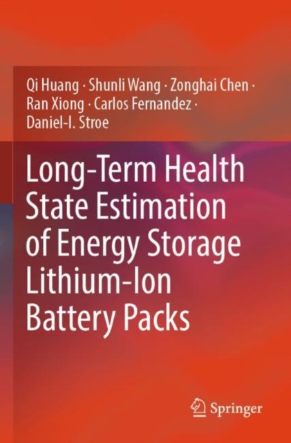 Long-Term Health State Estimation of Energy Storage Lithium-Ion Battery Packs, EPUB eBook