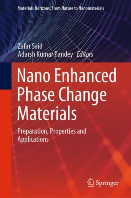 Nano Enhanced Phase Change Materials : Preparation, Properties and Applications, EPUB eBook