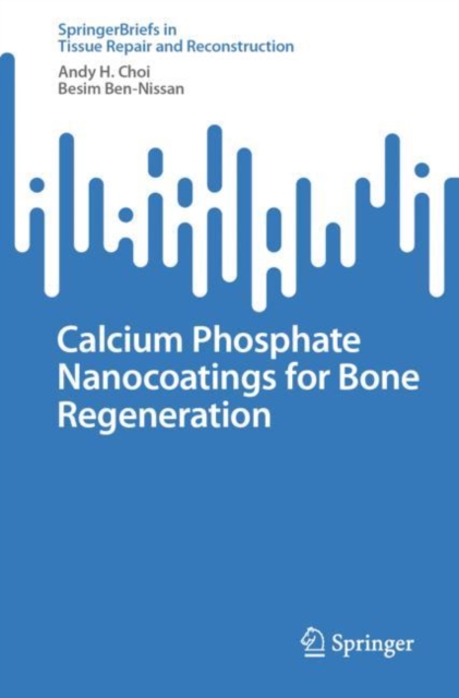 Calcium Phosphate Nanocoatings for Bone Regeneration, Paperback / softback Book