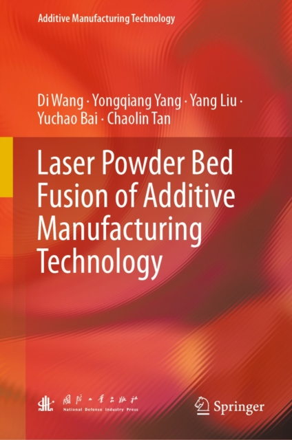 Laser Powder Bed Fusion of Additive Manufacturing Technology, EPUB eBook