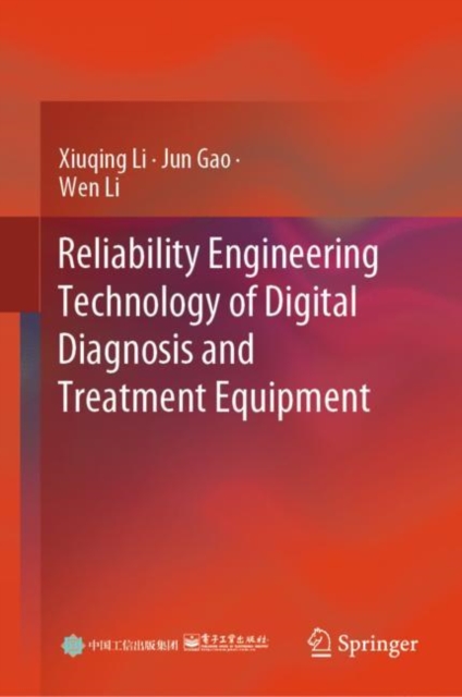 Reliability Engineering Technology of Digital Diagnosis and Treatment Equipment, EPUB eBook