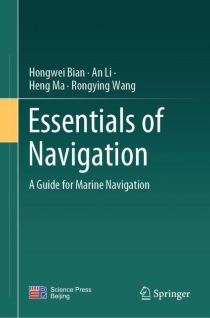 Essentials of Navigation : A Guide for Marine Navigation, Hardback Book