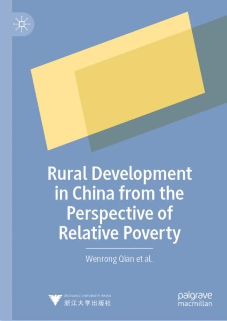 Rural Development in China from the Perspective of Relative Poverty, EPUB eBook