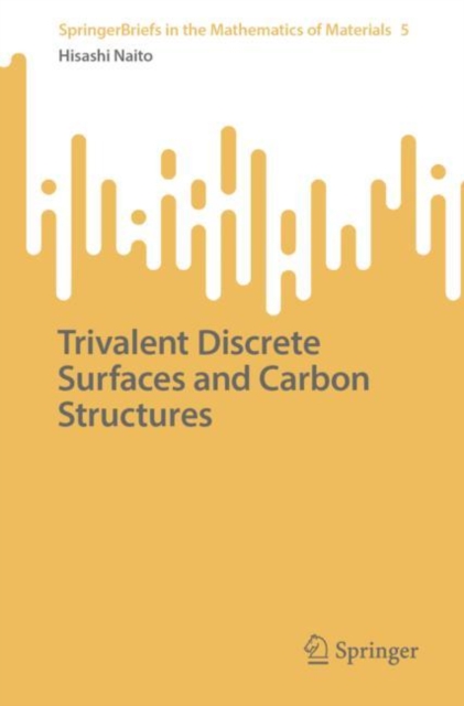Trivalent Discrete Surfaces and Carbon Structures, EPUB eBook
