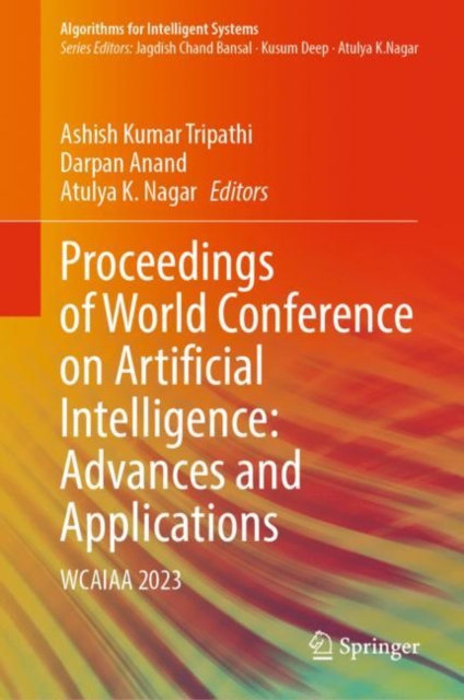 Proceedings of World Conference on Artificial Intelligence: Advances and Applications : WCAIAA 2023, EPUB eBook