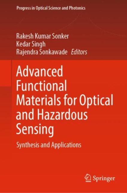 Advanced Functional Materials for Optical and Hazardous Sensing : Synthesis and Applications, EPUB eBook