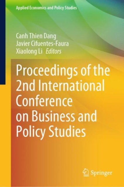 Proceedings of the 2nd International Conference on Business and Policy Studies, Hardback Book