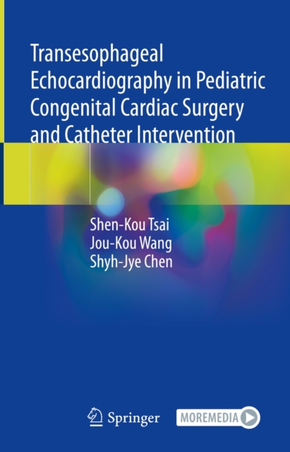 Transesophageal Echocardiography in Pediatric Congenital Cardiac Surgery and Catheter Intervention, EPUB eBook