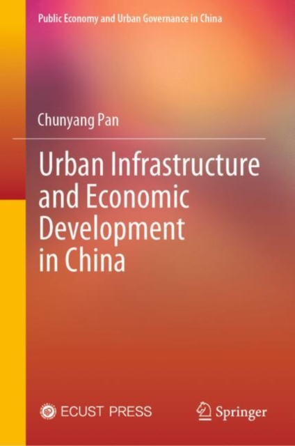 Urban Infrastructure and Economic Development in China, EPUB eBook