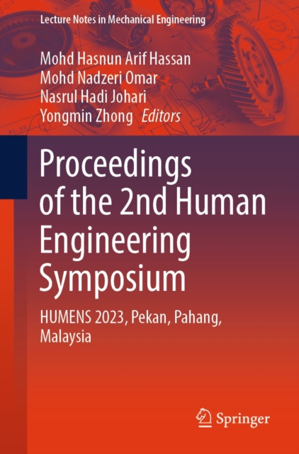 Proceedings of the 2nd Human Engineering Symposium : HUMENS 2023, Pekan, Pahang, Malaysia, EPUB eBook