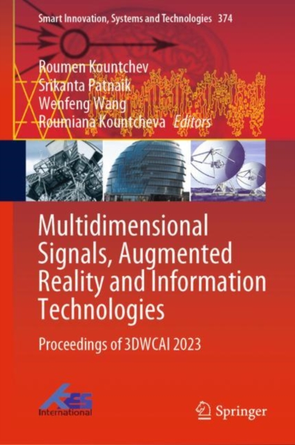 Multidimensional Signals, Augmented Reality and Information Technologies : Proceedings of 3DWCAI 2023, Hardback Book
