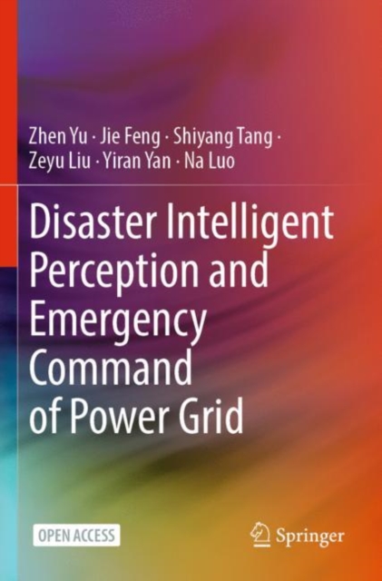 Disaster Intelligent Perception and Emergency Command of Power Grid, Paperback / softback Book