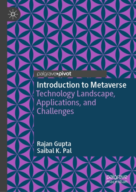 Introduction to Metaverse : Technology Landscape, Applications, and Challenges, EPUB eBook