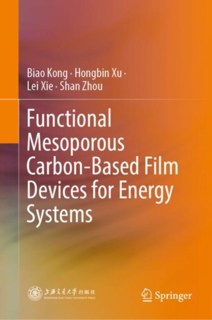 Functional Mesoporous Carbon-Based Film Devices for Energy Systems, EPUB eBook
