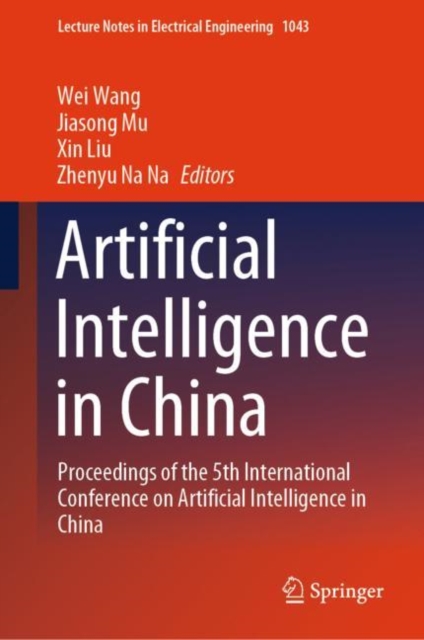 Artificial Intelligence in China : Proceedings of the 5th International Conference on Artificial Intelligence in China, EPUB eBook