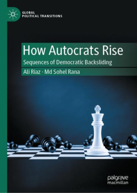 How Autocrats Rise : Sequences of Democratic Backsliding, EPUB eBook
