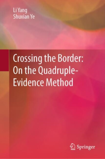 Crossing the Border: On the Quadruple-Evidence Method, EPUB eBook