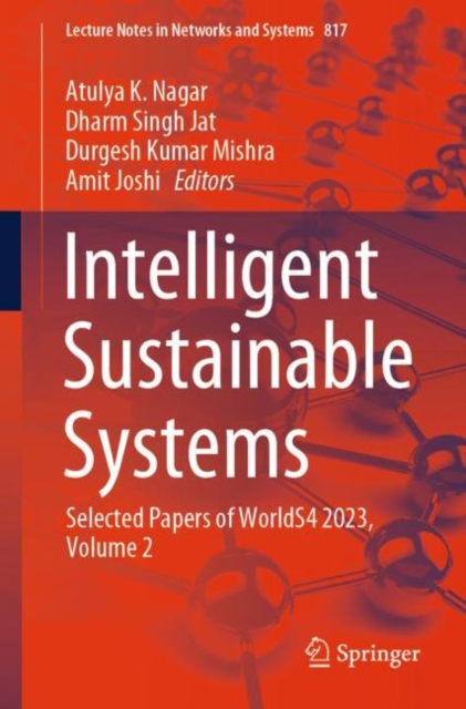 Intelligent Sustainable Systems : Selected Papers of WorldS4 2023, Volume 2, Paperback / softback Book