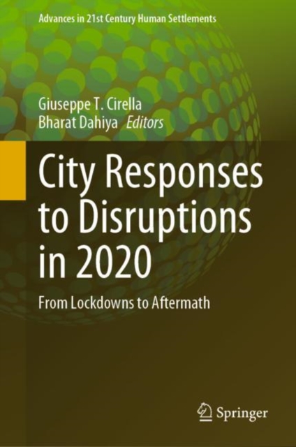 City Responses to Disruptions in 2020 : From Lockdowns to Aftermath, Hardback Book
