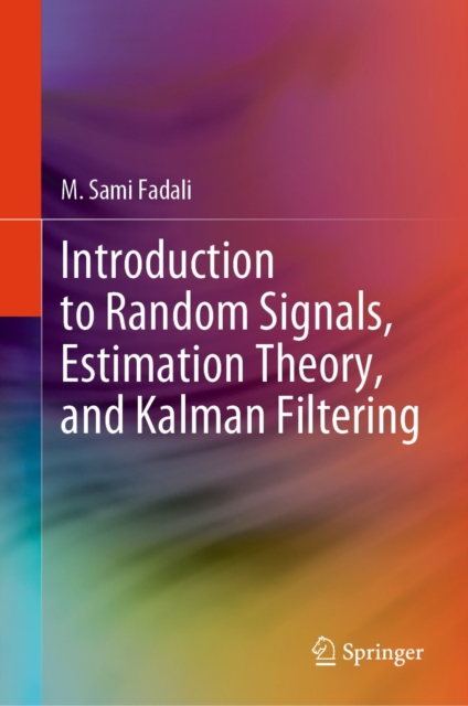 Introduction to Random Signals, Estimation Theory, and Kalman Filtering, EPUB eBook