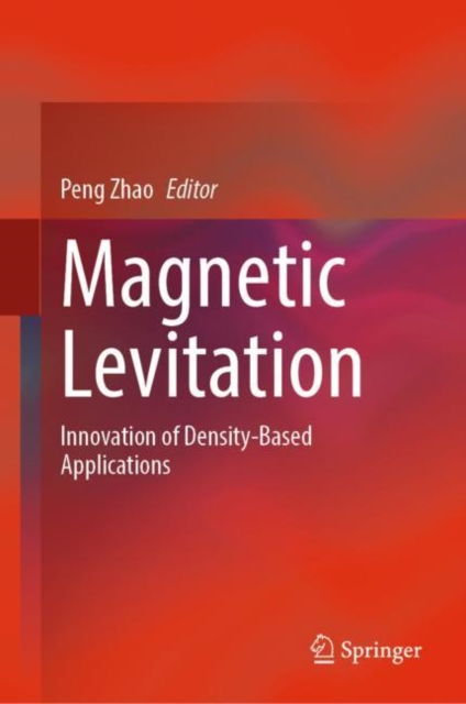Magnetic Levitation : Innovation of Density-Based Applications, EPUB eBook